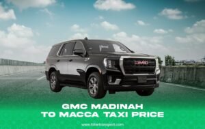 GMC Madinah to Macca Taxi Price GMC Madinah to Macca Taxi Price