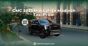 gmc makkah to madina taxi fare gmc makkah to madina taxi fare