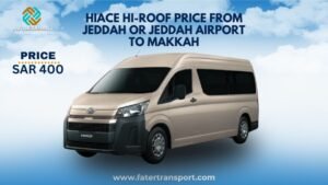 hiace hiroof price or fare from jeddah or jeddah airport to makkah hiace hiroof price or fare from jeddah or jeddah airport to makkah
