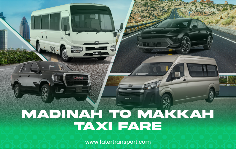 How Much is the Private Car, Bus, and Taxi Fare from Madinah to Makkah