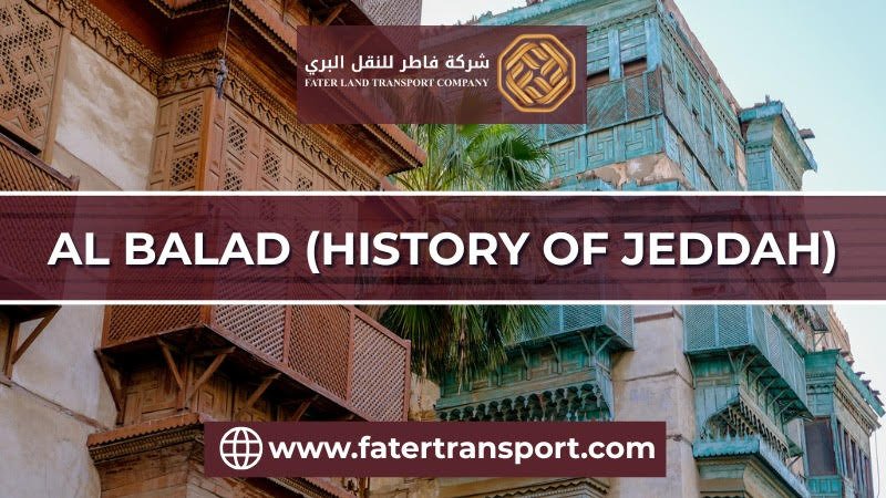 al balad history of jeddah al balad history of jeddah