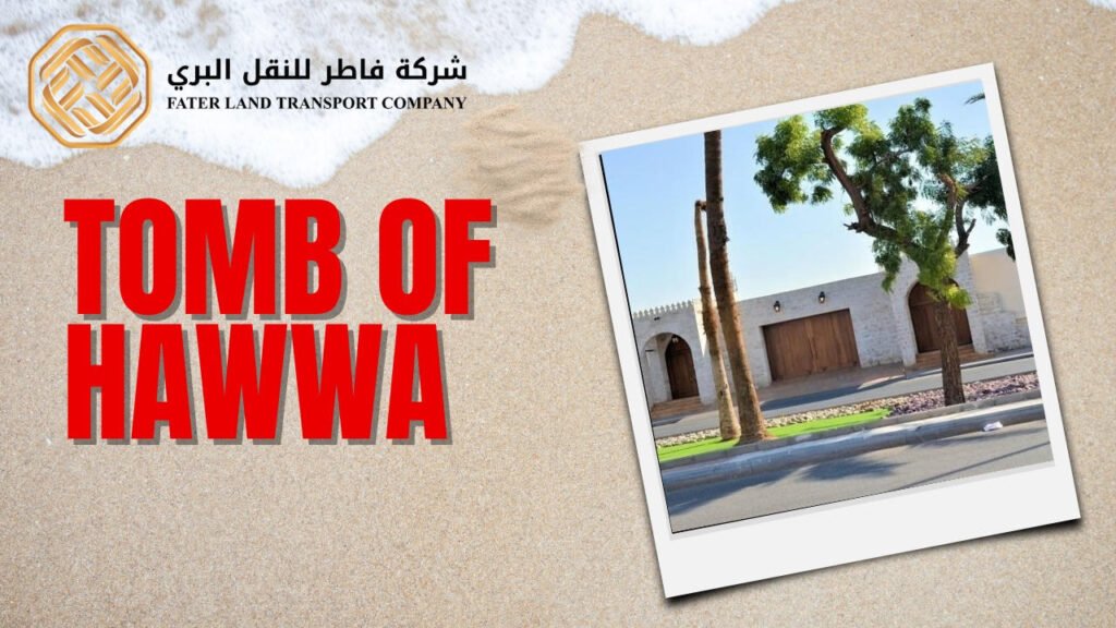 tomb of hawwa tomb of hawwa