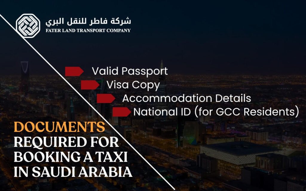 documents required for booking a taxi in saudi arab documents required for booking a taxi in saudi arab